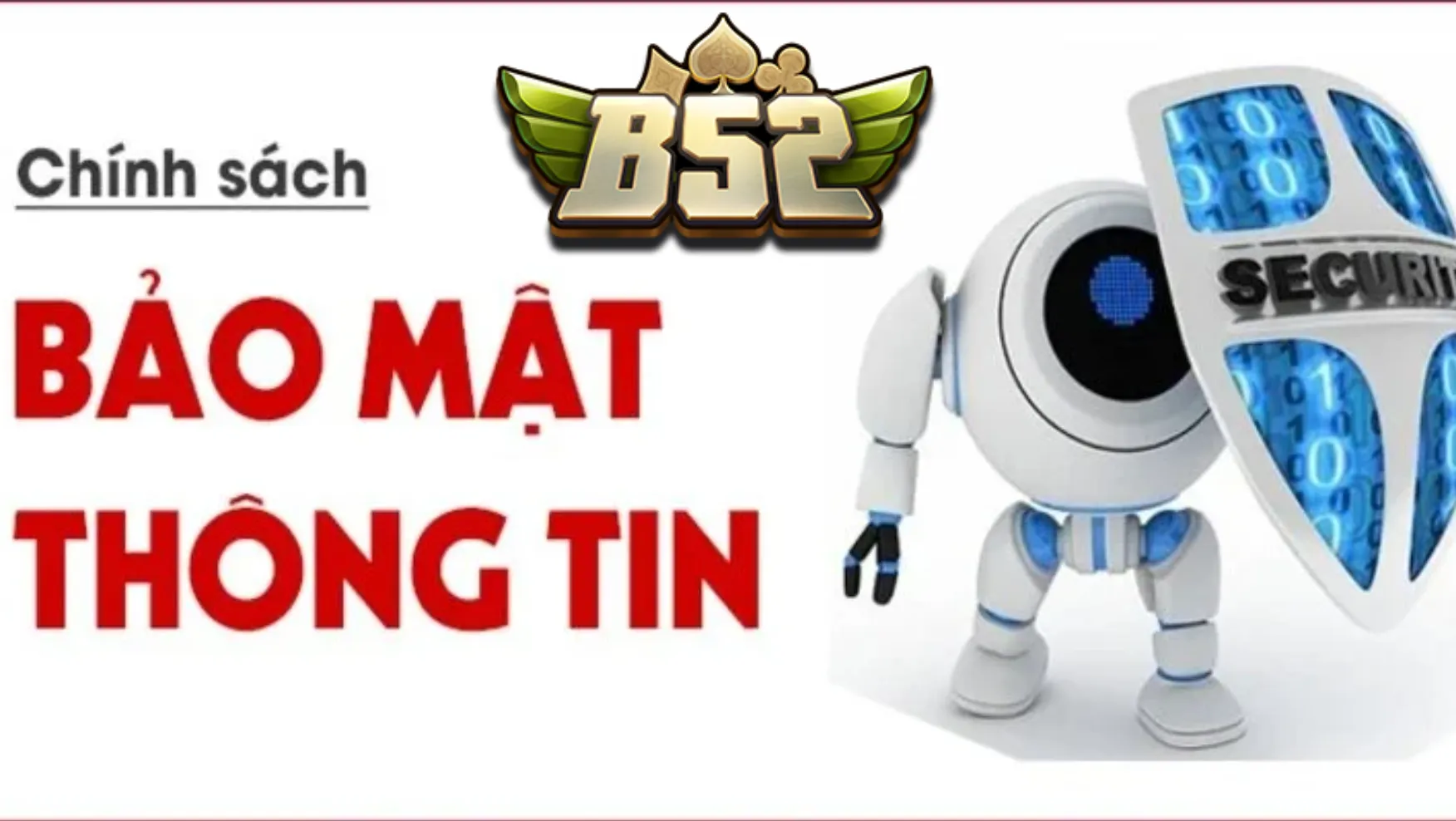 Hệ thống bảo mật của B52 Club an toàn tuyệt đối